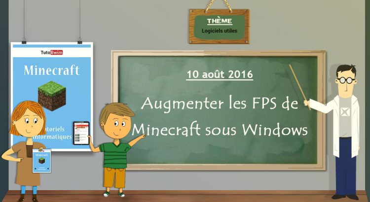 Augmenter les FPS de Minecraft sous Windows